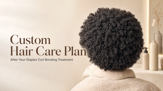 Custom Hair Care Plan after an Olaplex Curl Bonding Treatment, featuring dense defined natural coils
