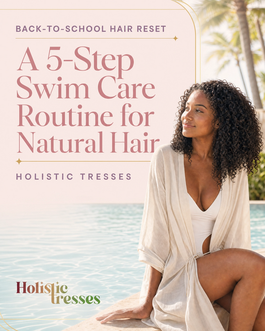 Back-to-School Hair Reset: Protect Natural Hair From Summer Sun, Swim & Protective Styles